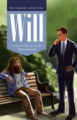 Will: 15 Years on the City Streets- Wezzo Survived! - Richard Convery - cover