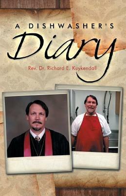 A Dishwasher's Diary - Richard E Kuykendall - cover