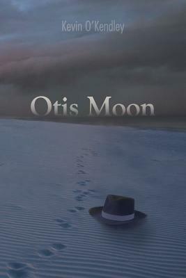 Otis Moon - Kevin O'Kendley - cover
