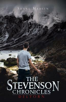 The Stevenson Chronicles: Deltorn - Shane Madsen - cover