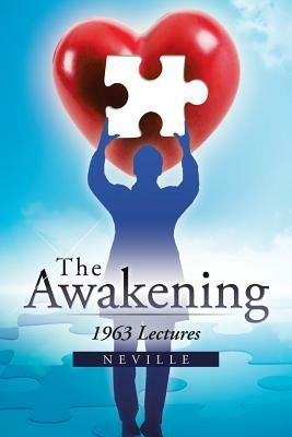 The Awakening: 1963 Lectures - Neville - cover