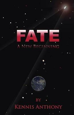 Fate: A New Beginning - Kennis Anthony - cover