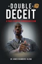 Double Deceit: A True Story of a Nigerian Scam