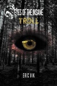 Eyes of the Insane: Troll - Eric Vik - cover