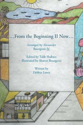 ..From the Beginning Ll Now... - Debbie Lewis - cover