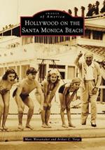 Hollywood on the Santa Monica Beach
