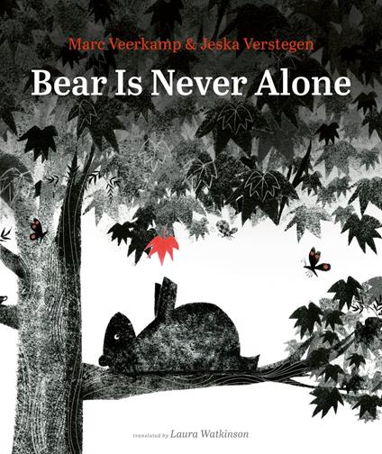 Bear Is Never Alone - Marc Veerkamp,Jeska Verstegen,Laura Watkinson - ebook