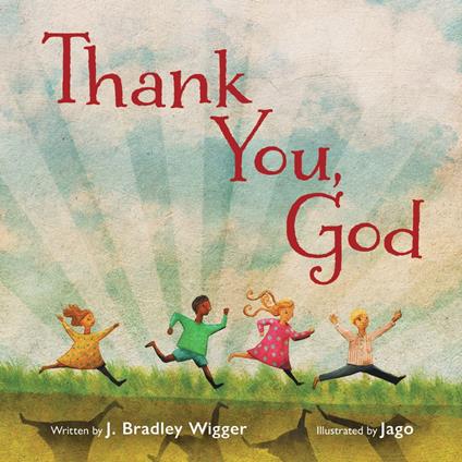 Thank You, God - J. Bradley Wigger,Jago - ebook