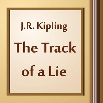 Track of a Lie, The