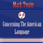 Concerning the American Language