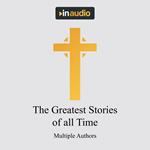 Greatest Stories of All Time, The