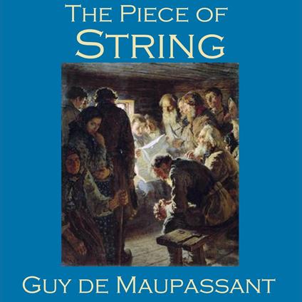 Piece of String, The