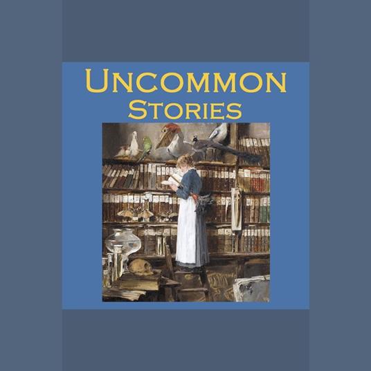 Uncommon Stories
