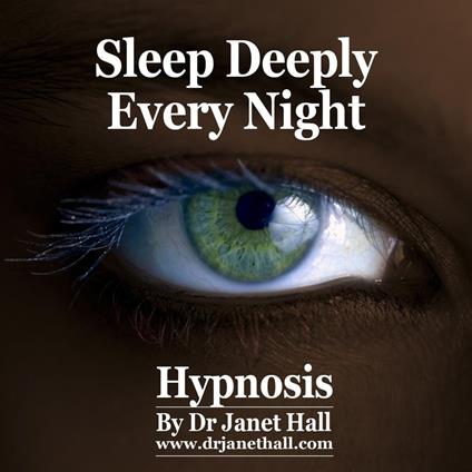 Sleep Deeply Every Night