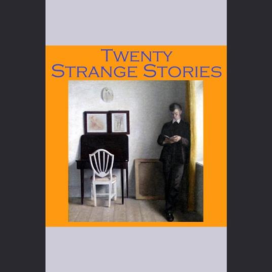 Twenty Strange Stories