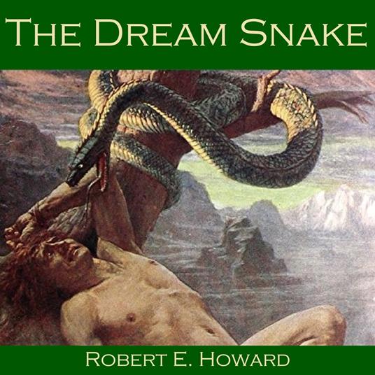 Dream Snake, The