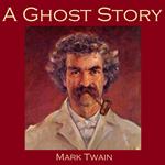 Ghost Story, A