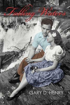 Falling Waters - Gary D. Henry - cover