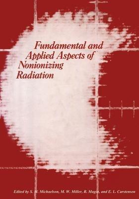 Fundamental and Applied Aspects of Nonionizing Radiation - cover