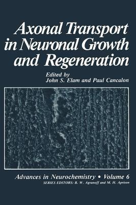 Axonal Transport in Neuronal Growth and Regeneration - cover