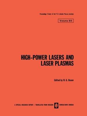 High-Power Lasers and Laser Plasmas / Moshchnye Lazery I Lazernaya Plazma / ?????? ?????? ? ???????? ?????? - cover