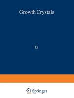 ???? ??????????/Rost Kristallov/Growth of Crystals: Volume 9
