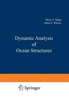 Dynamic Analysis of Ocean Structures - Bruce Muga - cover