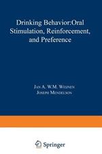 Drinking Behavior: Oral Stimulation, Reinforcement, and Preference