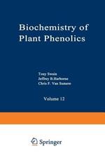 Biochemistry of Plant Phenolics