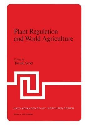 Plant Regulation and World Agriculture - cover