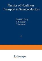 Physics of Nonlinear Transport in Semiconductors
