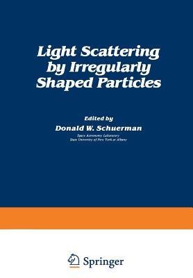 Light Scattering by Irregularly Shaped Particles - Schuerman - cover