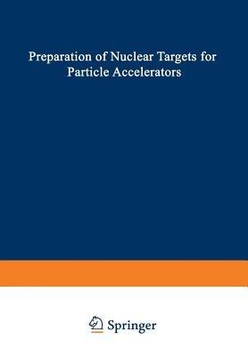 Preparation of Nuclear Targets for Particle Accelerators - cover