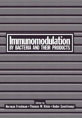 Immunomodulation by Bacteria and Their Products - cover