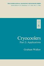 Cryocoolers: Part 2: Applications