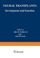 Neural Transplants: Development and Function - cover