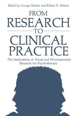 From Research to Clinical Practice: The Implications of Social and Developmental Research for Psychotherapy - cover