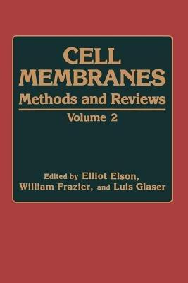 Cell Membranes: Methods and Reviews - cover