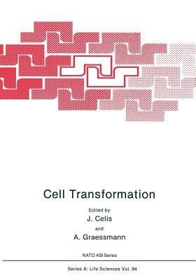 Cell Transformation - J. Celis,A. Graessmann - cover