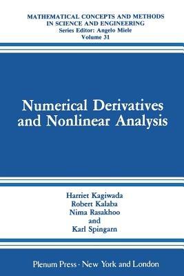Numerical Derivatives and Nonlinear Analysis - Harriet Kagiwada,Robert Kalaba,Nima Rasakhoo - cover