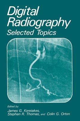 Digital Radiography: Selected Topics - cover