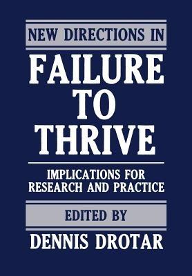 New Directions in Failure to Thrive: Implications for Research and Practice - cover