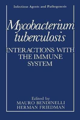 Mycobacterium tuberculosis: Interactions with the Immune System - cover