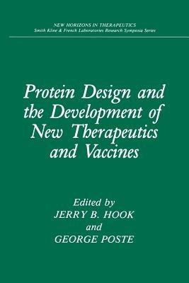 Protein Design and the Development of New Therapeutics and Vaccines - cover