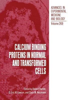 Calcium Binding Proteins in Normal and Transformed Cells - cover