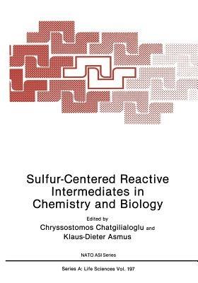 Sulfur-Centered Reactive Intermediates in Chemistry and Biology - cover