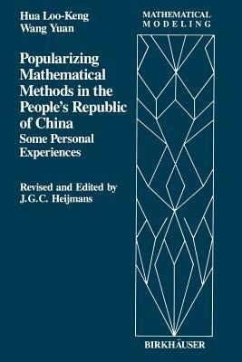 Popularizing Mathematical Methods in the People’s Republic of China: Some Personal Experiences - L.K. Hua,Wang - cover