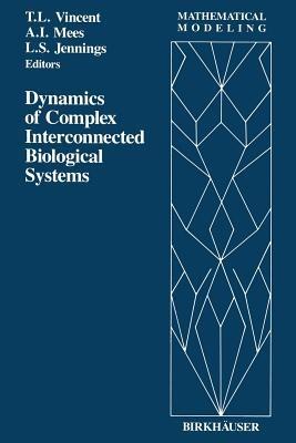 Dynamics of Complex Interconnected Biological Systems - Jennings,Mees,Vincent - cover