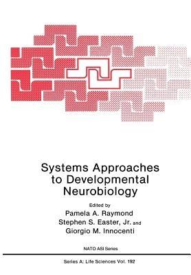 Systems Approaches to Developmental Neurobiology - cover