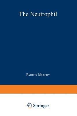 The Neutrophil - Patrick Murphy - cover